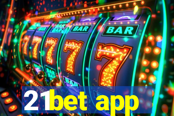 21bet app