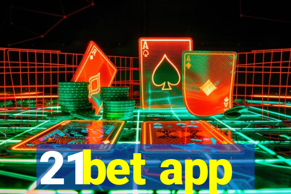21bet app