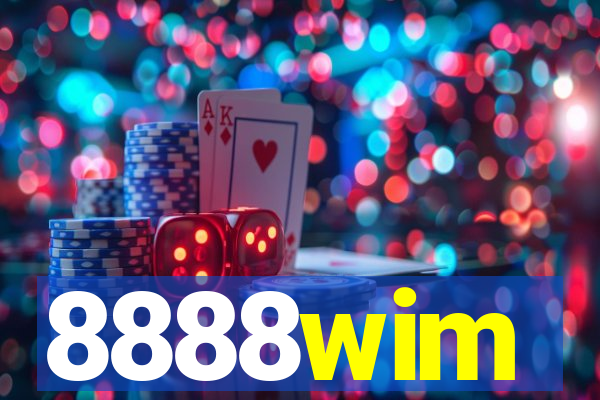 8888wim