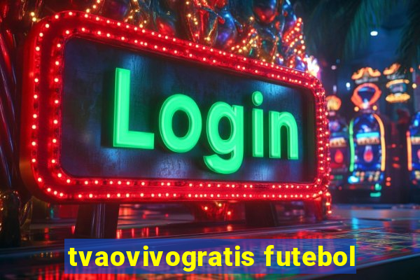 tvaovivogratis futebol
