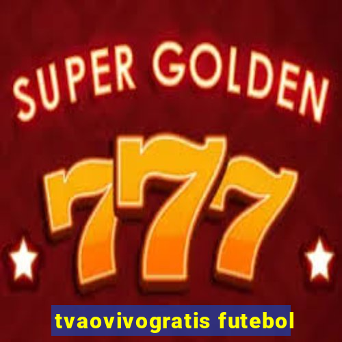 tvaovivogratis futebol