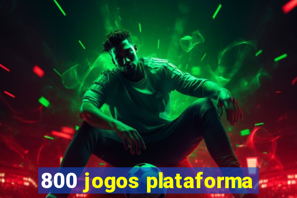 800 jogos plataforma