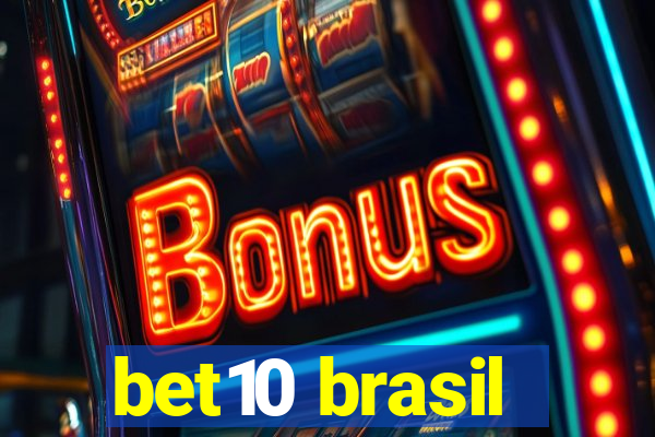 bet10 brasil
