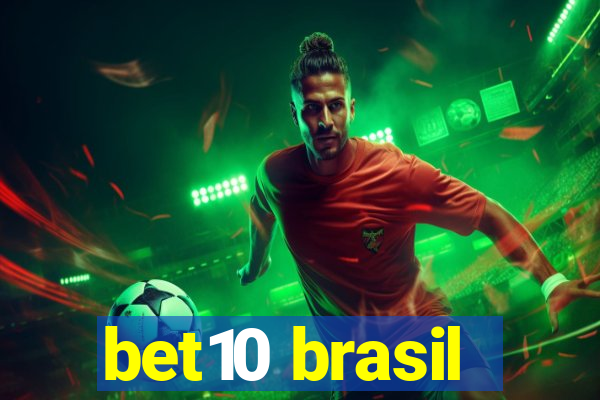bet10 brasil