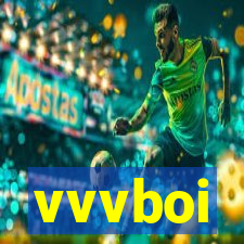 vvvboi
