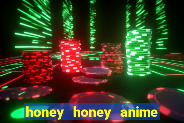 honey honey anime onde assistir