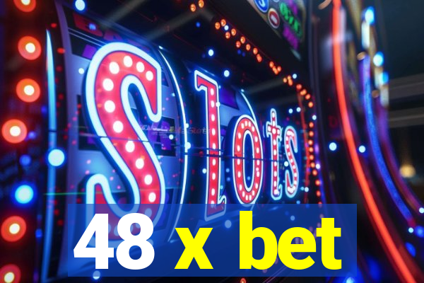 48 x bet