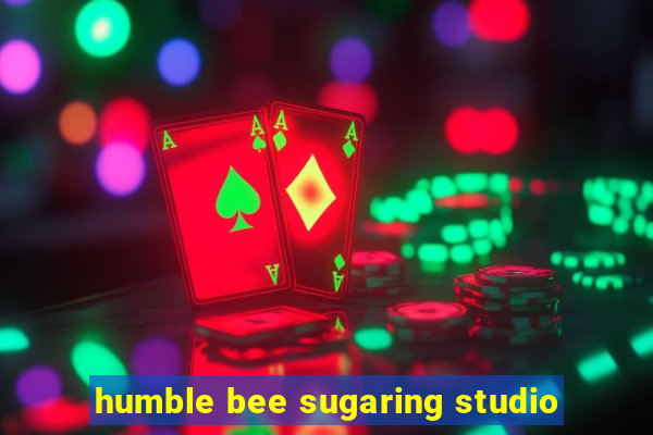 humble bee sugaring studio