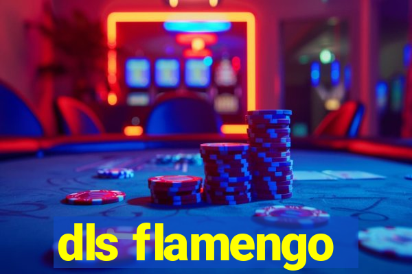 dls flamengo