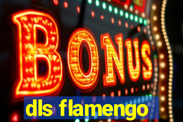 dls flamengo