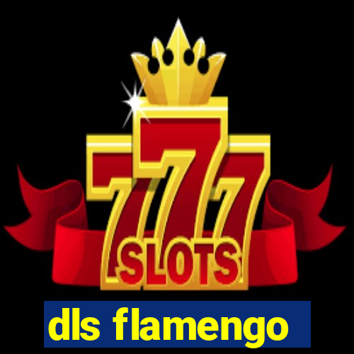 dls flamengo