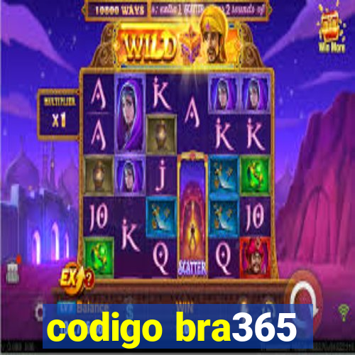 codigo bra365