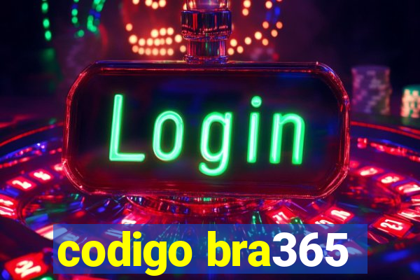 codigo bra365