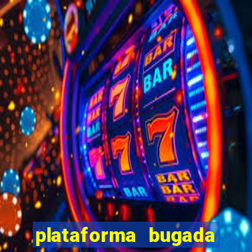 plataforma bugada do tigrinho