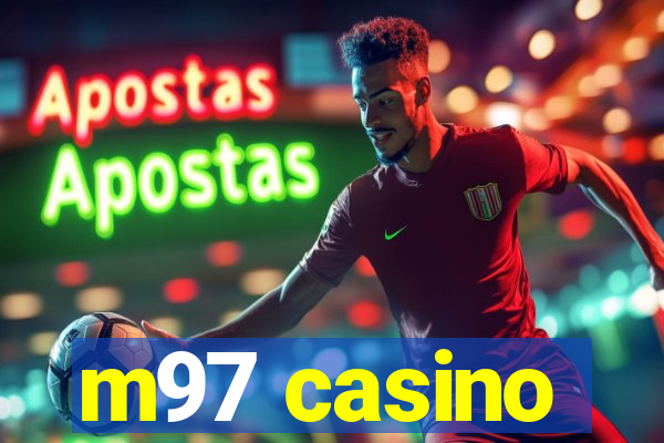 m97 casino