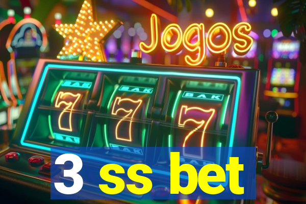3 ss bet