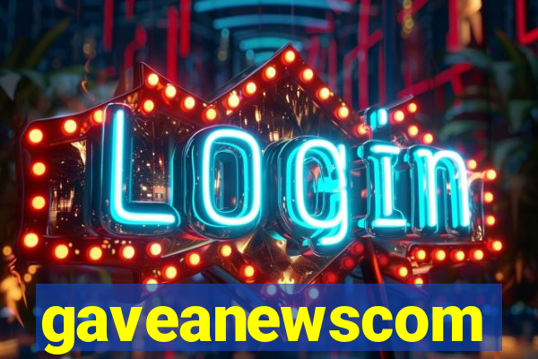 gaveanewscom