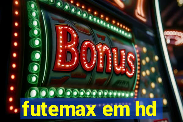 futemax em hd