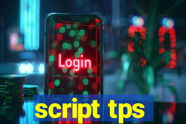 script tps