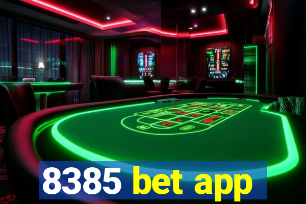 8385 bet app