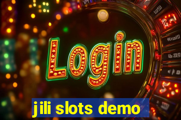 jili slots demo