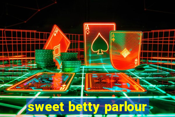 sweet betty parlour