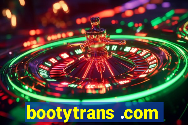bootytrans .com