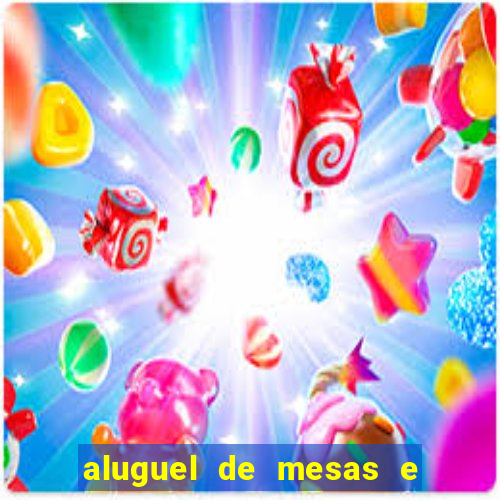 aluguel de mesas e cadeiras juiz de fora