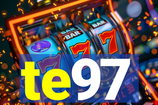 te97