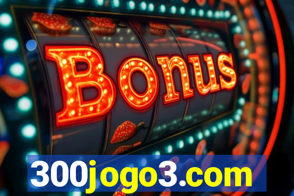 300jogo3.com