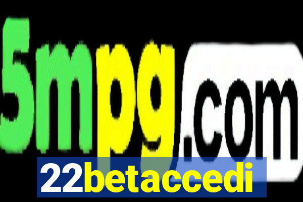 22betaccedi