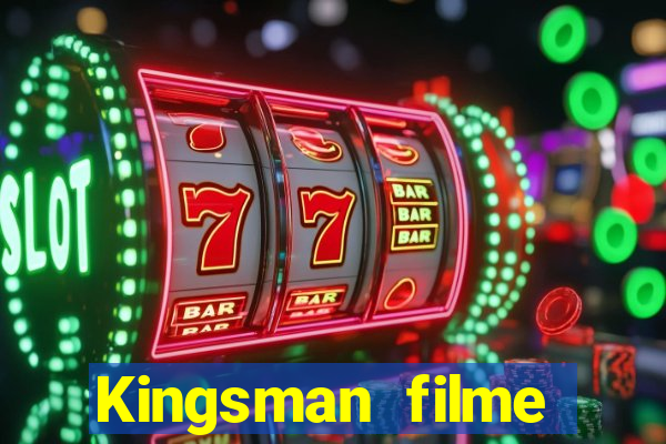 Kingsman filme completo dublado superflix