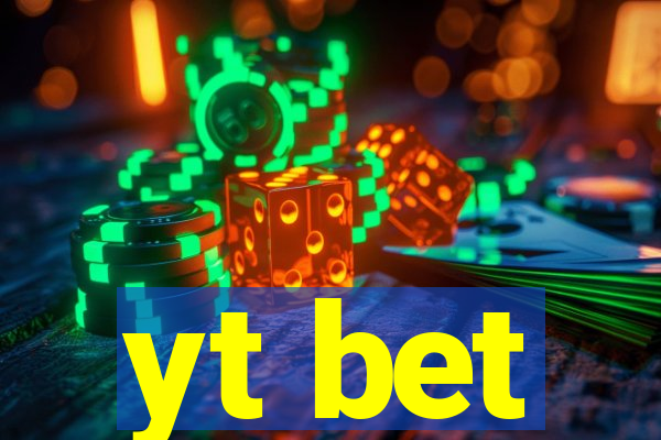 yt bet