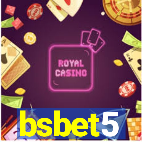 bsbet5