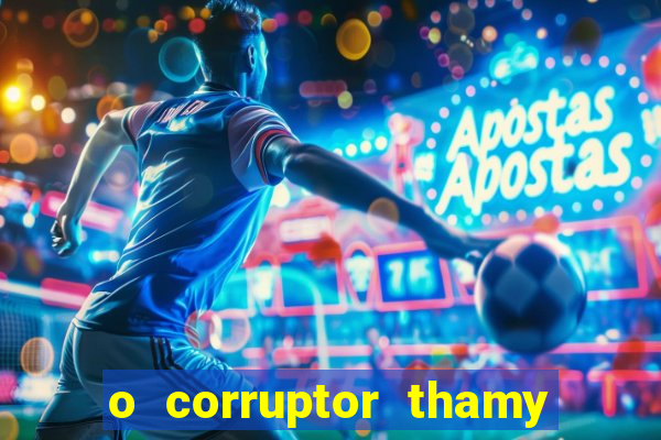 o corruptor thamy bastida pdf gratis