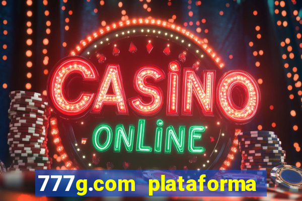 777g.com plataforma de jogos