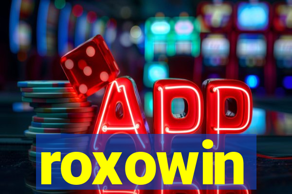 roxowin