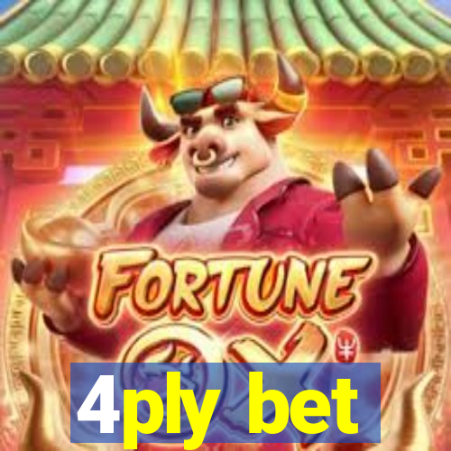 4ply bet