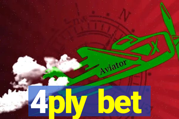4ply bet