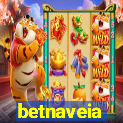 betnaveia