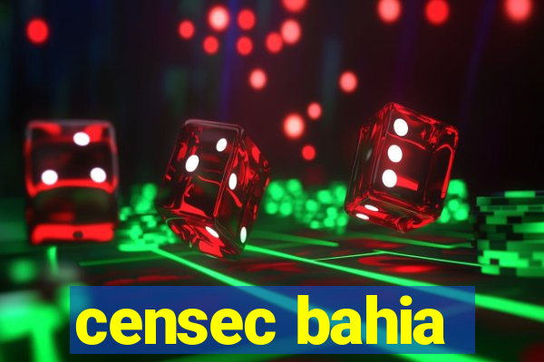 censec bahia