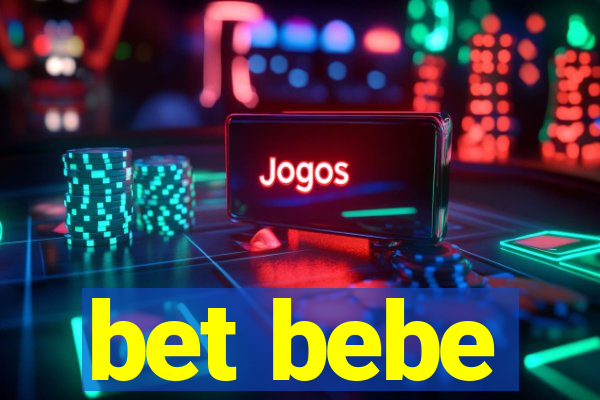 bet bebe