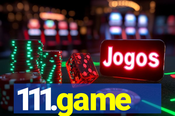 111.game