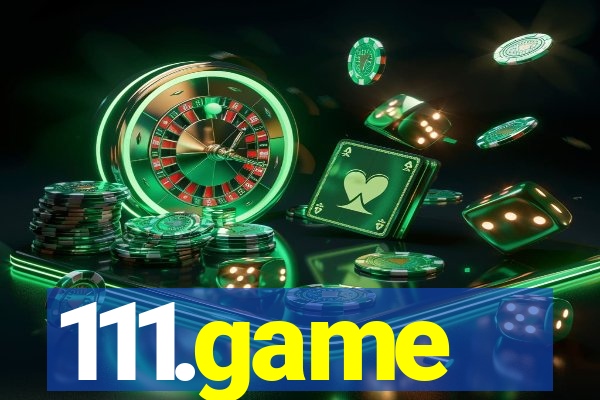 111.game