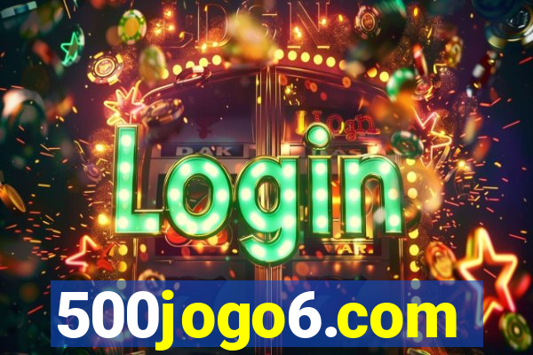 500jogo6.com