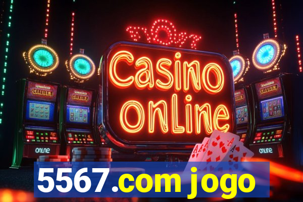 5567.com jogo