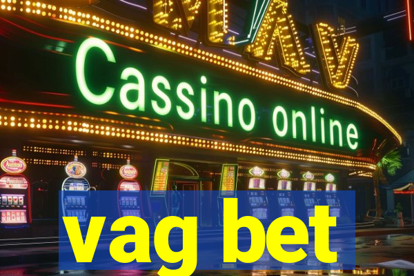 vag bet