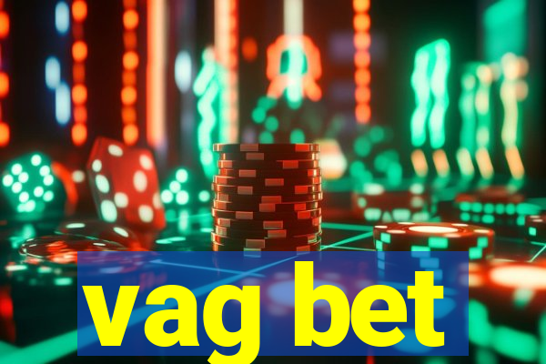 vag bet