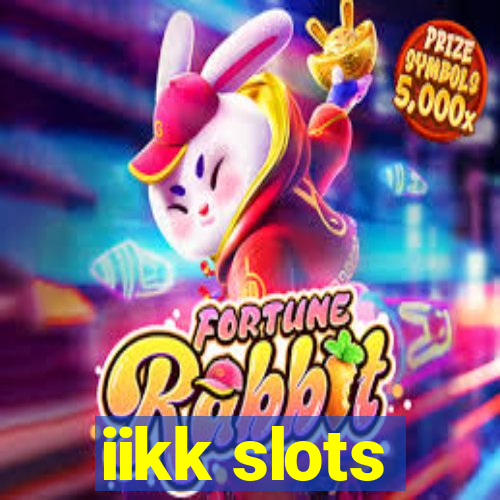 iikk slots