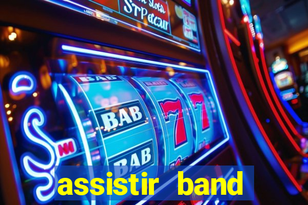 assistir band sports ao vivo gratis